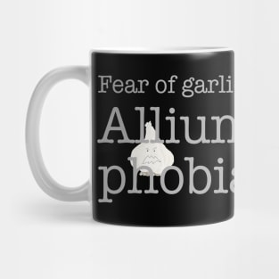 Fear of Garlic, Phobia Mug